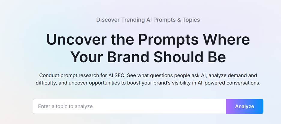 AI SEO tool interface inviting users to discover trending AI prompts and analyze topics for brand visibility.