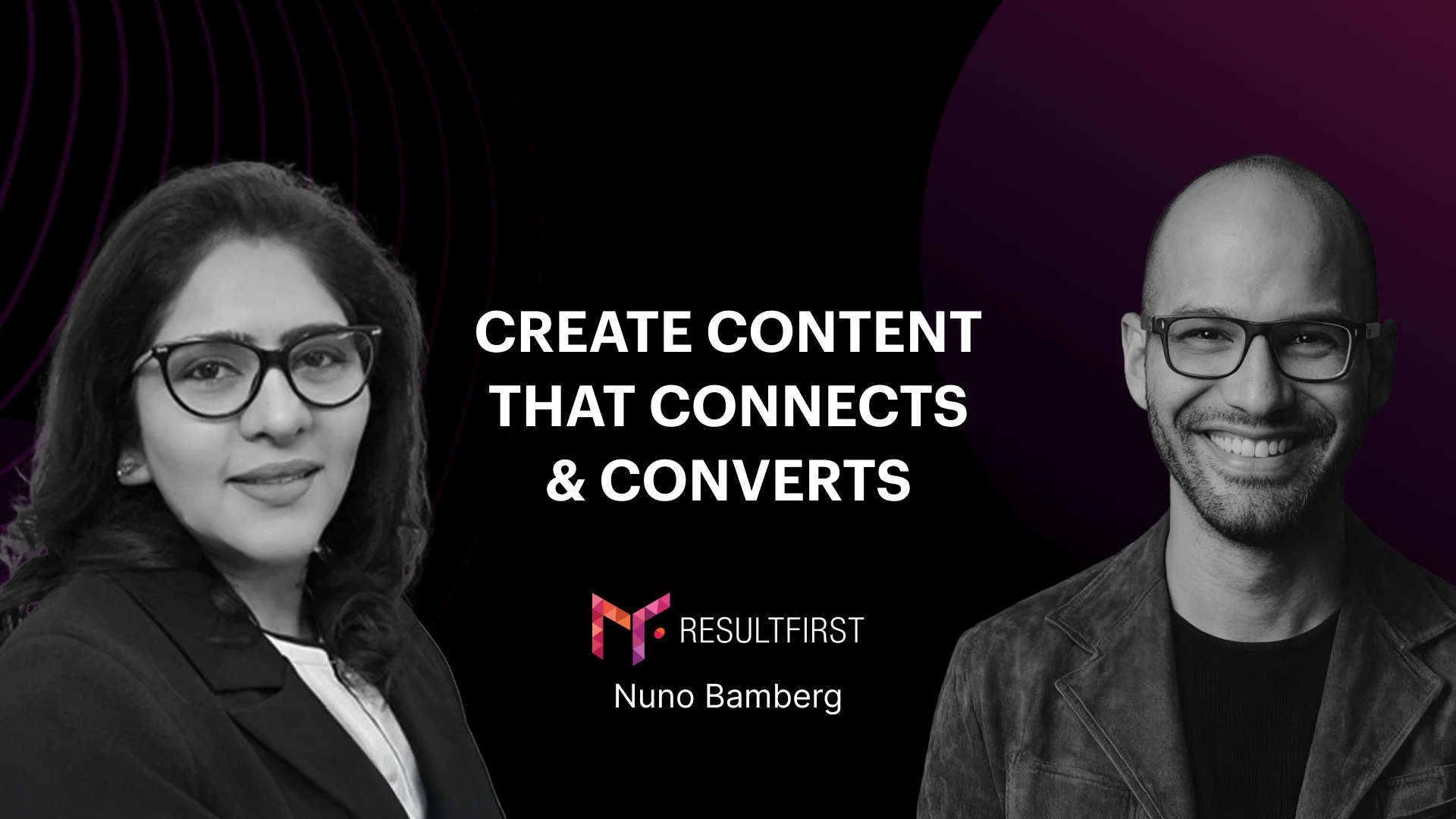 How to create content that connects, converts, and scales – Nuno Bamberg